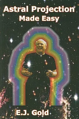 Snadná astrální projekce - Astral Projection Made Easy