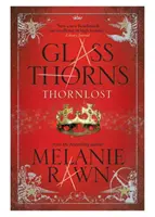 Skleněné trny - Thornlost - Glass Thorns - Thornlost