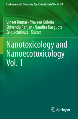 Nanotoxikologie a nanokotoxikologie 1. díl - Nanotoxicology and Nanoecotoxicology Vol. 1