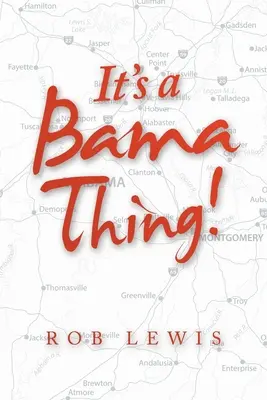 Je to věc Bamy! - It's a Bama Thing!