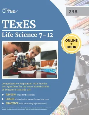 TExES Life Science 7-12 Study Guide: Studijní příručka pro zkoušky z přírodních věd: Komplexní příprava s praktickými otázkami pro Texas Examinations of Educator Standards 238 - TExES Life Science 7-12 Study Guide: Comprehensive Preparation with Practice Test Questions for the Texas Examinations of Educator Standards 238