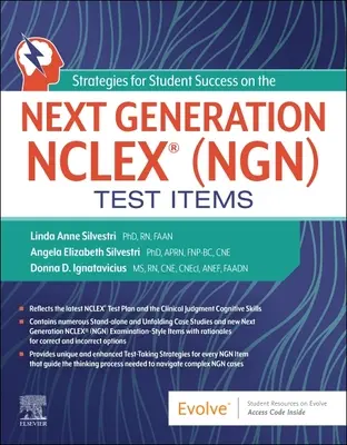 Strategie pro úspěch studentů v testech nové generace Nclex(r) (Ngn). - Strategies for Student Success on the Next Generation Nclex(r) (Ngn) Test Items