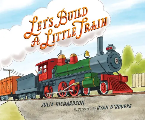 Postavme si malý vláček - Let's Build a Little Train