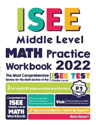 Cvičebnice ISEE Middle Level Math Practice Workbook: Nejkomplexnější přehled pro matematickou část testu ISEE Middle Level: Cvičebnice pro střední školy a gymnázia - ISEE Middle Level Math Practice Workbook: The Most Comprehensive Review for the Math Section of the ISEE Middle Level Test
