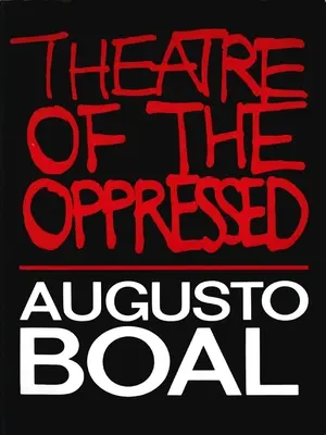 Divadlo utlačovaných - Theatre of the Oppressed