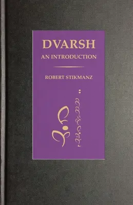 Dvarš, úvod - Dvarsh, An Introduction