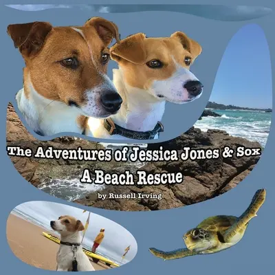 Dobrodružství Jessicy Jonesové a Soxe - Záchrana na pláži - The Adventures of Jessica Jones & Sox - A Beach Rescue