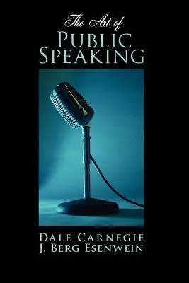 Umění mluvit na veřejnosti - The Art of Public Speaking