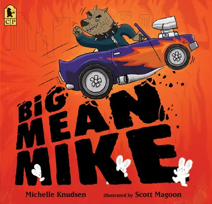 Velký protivný Mike - Big Mean Mike