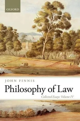 Filozofie práva: Sbírka esejů IV. díl - Philosophy of Law: Collected Essays Volume IV
