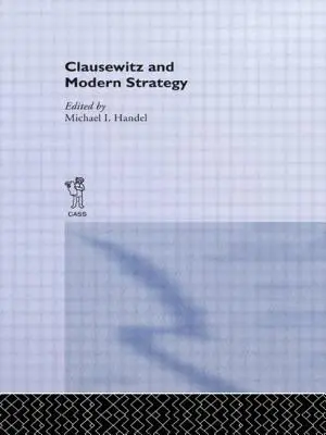 Clausewitz a moderní strategie - Clausewitz and Modern Strategy