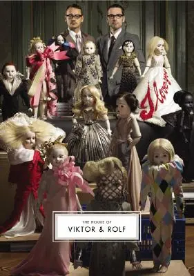 Dům Viktor & Rolf - The House of Viktor & Rolf
