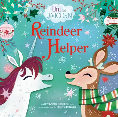 Jednorožec Uni: Uni Uni: Sobí pomocník - Uni the Unicorn: Reindeer Helper