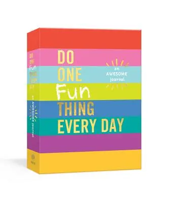 Udělej každý den jednu zábavnou věc: Úžasný deník - Do One Fun Thing Every Day: An Awesome Journal