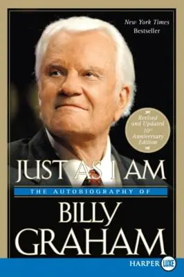 Takový, jaký jsem: Autobiografie Billyho Grahama - Just as I Am: The Autobiography of Billy Graham