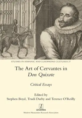Cervantesovo umění v Donu Quijotovi: Kritické eseje - The Art of Cervantes in Don Quixote: Critical Essays