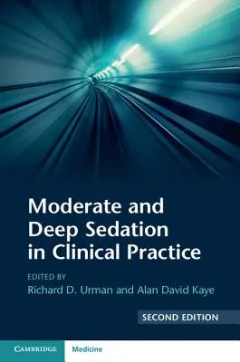 Mírná a hluboká sedace v klinické praxi - Moderate and Deep Sedation in Clinical Practice
