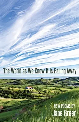 Svět, jak ho známe, se rozpadá - The World As We Know It Is Falling Away