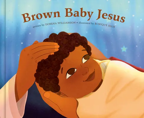 Hnědý Ježíšek: Obrázková kniha - Brown Baby Jesus: A Picture Book