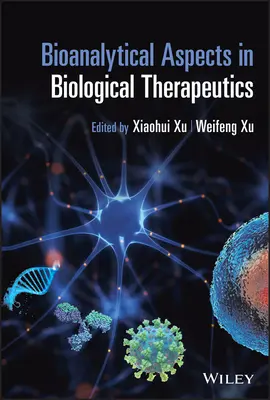 Bioanalytické aspekty v biologické terapii - Bioanalytical Aspects in Biological Therapeutics