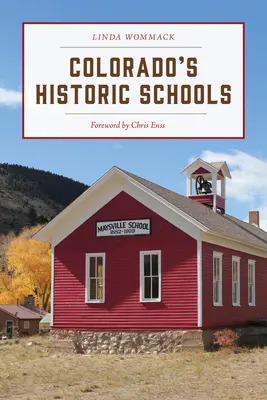Historické školy v Coloradu - Colorado's Historic Schools