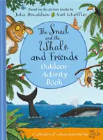 Šnek a velryba a přátelé Kniha venkovních aktivit - Snail and the Whale and Friends Outdoor Activity Book