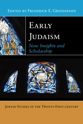 Raný judaismus: Nové poznatky a bádání - Early Judaism: New Insights and Scholarship
