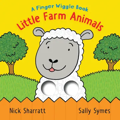 Malá hospodářská zvířata: A Finger Wiggle Book - Little Farm Animals: A Finger Wiggle Book