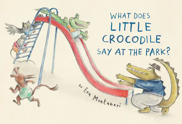 Co říká malý krokodýl v parku? - What Does Little Crocodile Say at the Park?
