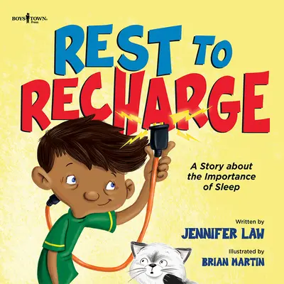 Odpočinek k načerpání sil: Příběh o důležitosti spánku - Rest to Recharge: A Story about the Importance of Sleep