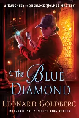 Modrý diamant: Dcera Sherlocka Holmese: Záhada diamantu - The Blue Diamond: A Daughter of Sherlock Holmes Mystery