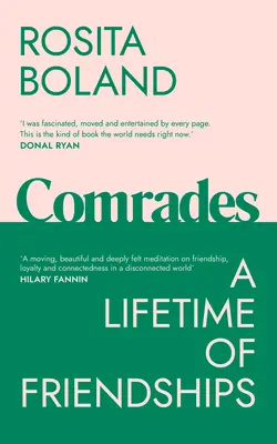 Kamarádi: Celoživotní přátelství - Comrades: A Lifetime of Friendships