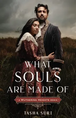 Z čeho se skládají duše: A Wuthering Heights Remix - What Souls Are Made Of: A Wuthering Heights Remix