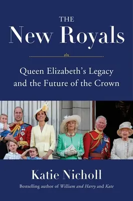 Nová královská rodina: Dědictví královny Alžběty a budoucnost koruny - The New Royals: Queen Elizabeth's Legacy and the Future of the Crown