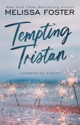 Svůdný Tristan (Sexy samostatná M/M romance) - Tempting Tristan (A sexy standalone M/M romance)