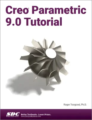 Creo Parametric 9.0 Tutoriál - Creo Parametric 9.0 Tutorial