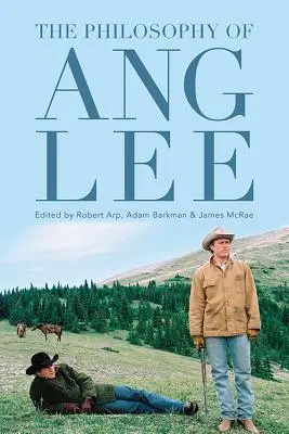 Filozofie Anga Leeho - The Philosophy of Ang Lee