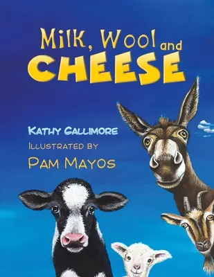 Mléko, vlna a sýr - Milk, Wool and Cheese`