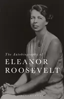 Autobiografie Eleanor Rooseveltové - Autobiography of Eleanor Roosevelt