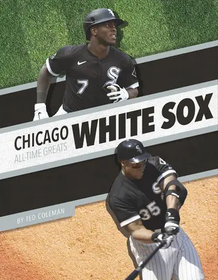 Chicago White Sox - nejlepší hráči všech dob - Chicago White Sox All-Time Greats
