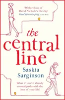 Centrální linka - Nezapomenutelný milostný příběh od autorky bestsellerů Knižního klubu Richard & Judy - Central Line - The unforgettable love story from the Richard & Judy Book Club bestselling author