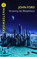 Dospívání ve stavu beztíže - Growing Up Weightless