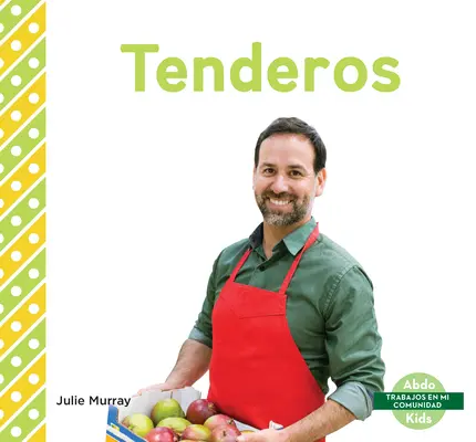 Tenderos (zaměstnanci obchodů s potravinami) - Tenderos (Grocery Store Workers)