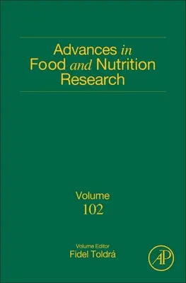 Pokroky ve výzkumu potravin a výživy: Volume 102 - Advances in Food and Nutrition Research: Volume 102