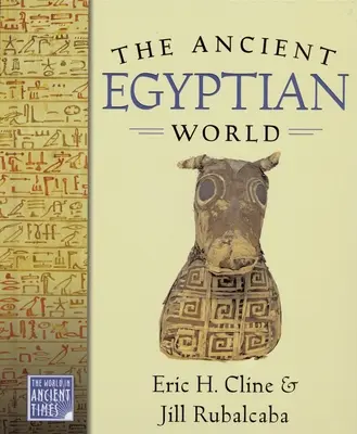 Starověký egyptský svět - The Ancient Egyptian World