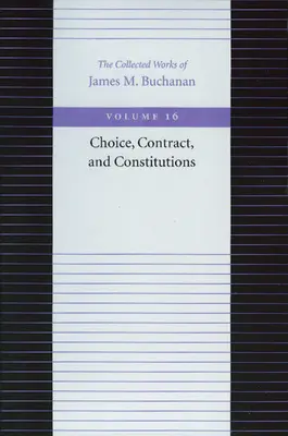 Volba, smlouva a ústavy - Choice, Contract, and Constitutions