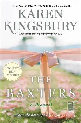 Baxterovi: Prequel - The Baxters: A Prequel