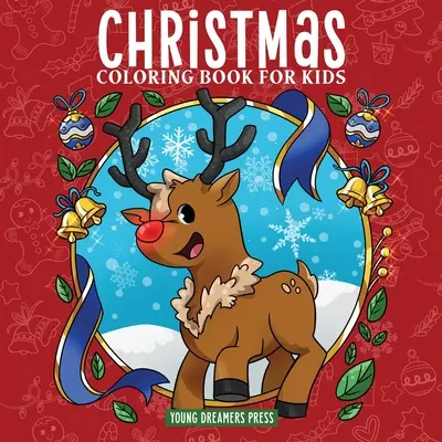 Vánoční omalovánky pro děti: Vánoční knížka pro děti ve věku 4-8 let, 9-12 let - Christmas Coloring Book for Kids: Christmas Book for Children Ages 4-8, 9-12