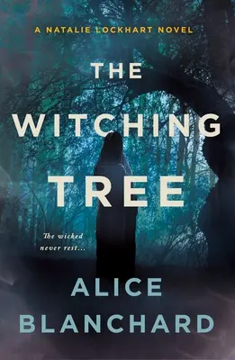 Čarodějný strom: A Natalie Lockhart Novel - The Witching Tree: A Natalie Lockhart Novel
