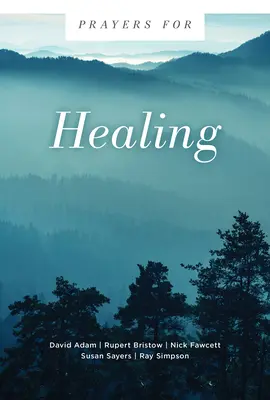 Modlitby za uzdravení - Prayers for Healing